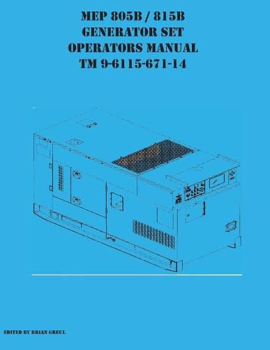 Cover image for MEP 805B / 815B Generator Set Operators Manual TM 9-6115-671-14