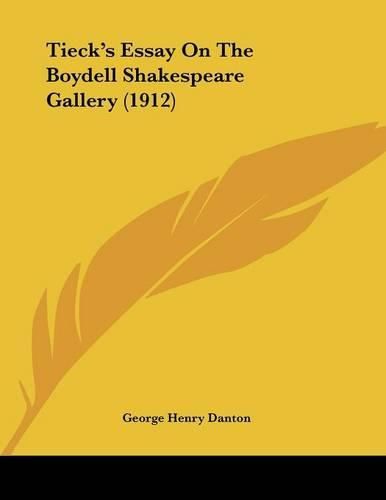 Cover image for Tieck's Essay on the Boydell Shakespeare Gallery (1912)