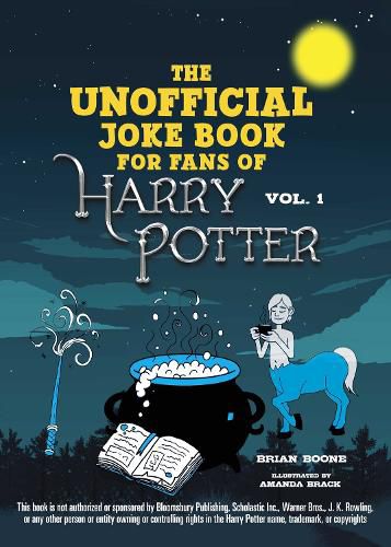 The Unofficial Joke Book for Fans of Harry Potter: Vol 1.