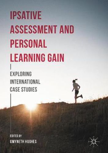 Cover image for Ipsative Assessment and Personal Learning Gain: Exploring International Case Studies