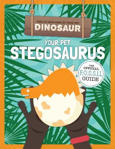 Your Pet Stegosaurus