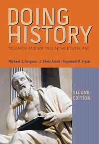 Cover image for Doing History: Research and Writing in the Digital Age