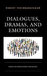 Cover image for Dialogues, Dramas, and Emotions