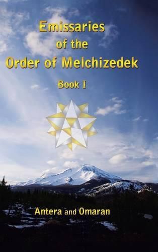 Cover image for Emissaries of the Order of Melchizedek: Book I