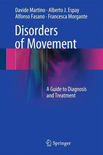 Cover image for Disorders of Movement: A Guide to Diagnosis and Treatment