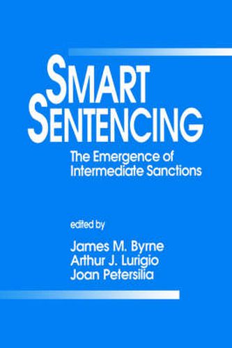 Cover image for Smart Sentencing: The Emergence of Intermediate Sanctions