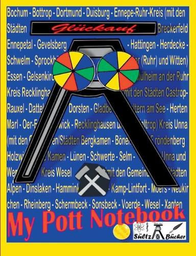 My Pott Notebook - Ruhrgebiet/Ruhrpott - Notizbuch