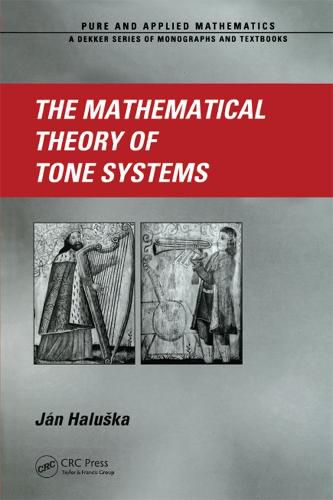 Cover image for The Mathematical Theory of Tone Systems
