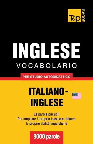 Cover image for Vocabolario Italiano-Inglese per studio autodidattico - 9000 parole