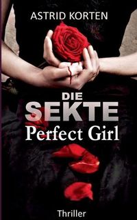 Cover image for Die Sekte: Perfect Girl