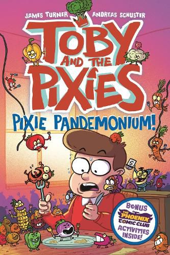 Cover image for Toby and the Pixies: Pixie Pandemonium (a Phoenix Comic Book)