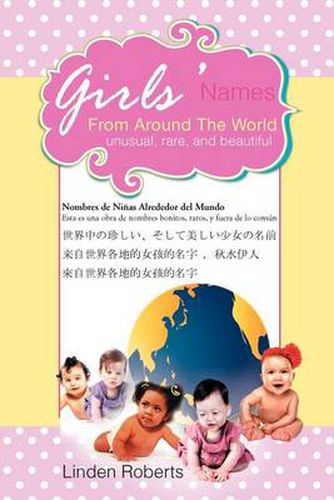 Cover image for Girls' Names from Around the World: Unusual, Rare, and Beautiful