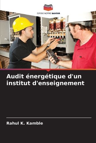 Cover image for Audit energetique d'un institut d'enseignement