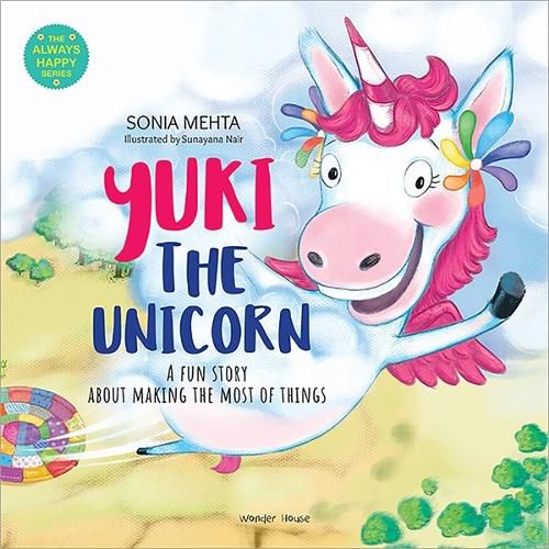 Cover image for The Always Happy Series Yuki the Unicorn