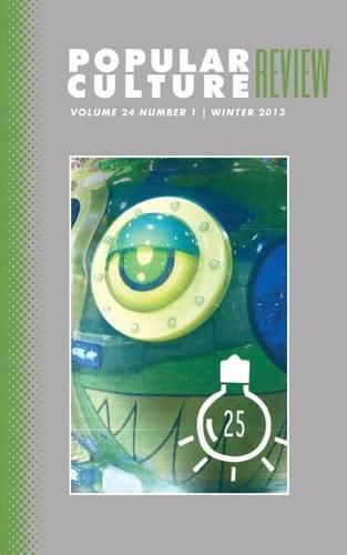 Popular Culture Review: Vol. 24, No. 1, Winter 2013