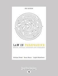 Cover image for Law in Perspective: Ethics, Critical Thinking and Research