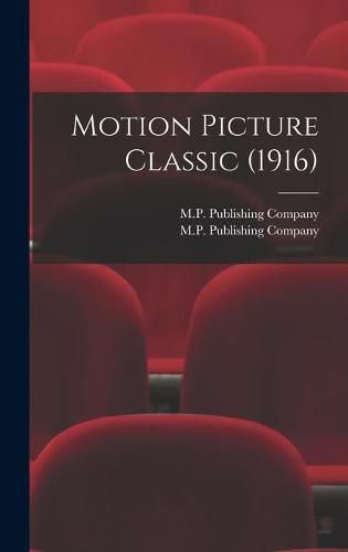 Cover image for Motion Picture Classic (1916)