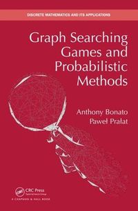 Cover image for Graph Searching Games and Probabilistic Methods