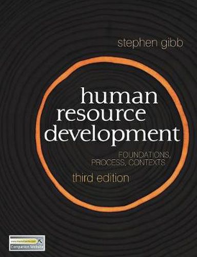 Cover image for Human Resource Development: Foundations, Process, Context