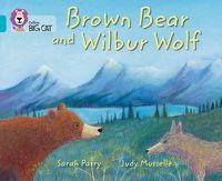 Cover image for Brown Bear and Wilbur Wolf: Band 07/Turquoise