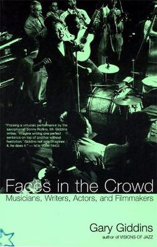 Cover image for Faces in the Crowd: Musicians, Writers, Actors and Filmmakers