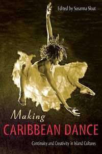 Cover image for Making Caribbean Dance