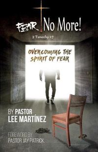 Cover image for Fear! No More!