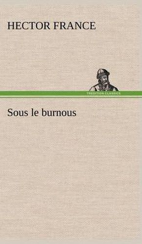 Sous le burnous