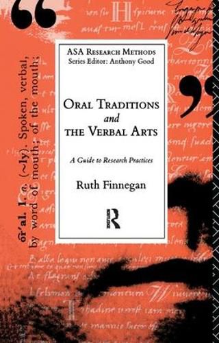 Cover image for Oral Traditions and the Verbal Arts: A Guide to Research Practices