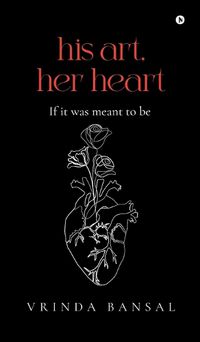 Cover image for His Art, Her Heart