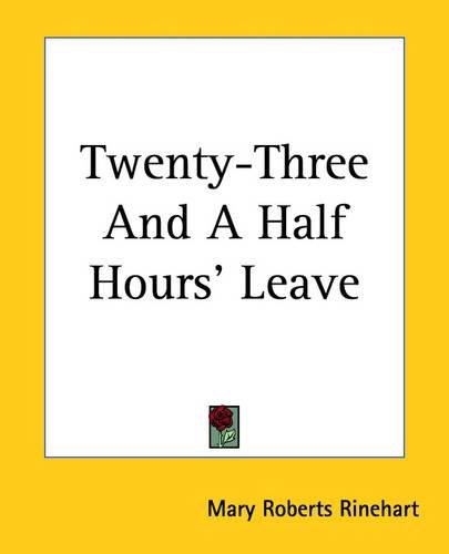 Cover image for Twenty-Three And A Half Hours' Leave