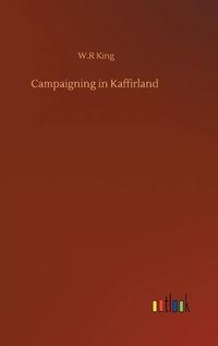 Cover image for Campaigning in Kaffirland