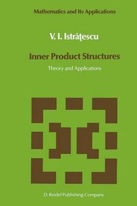 Cover image for Inner Product Structures: Theory and Applications