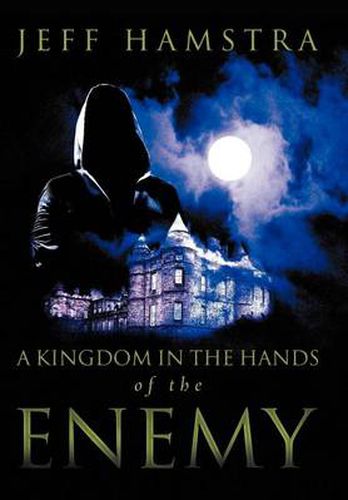 Cover image for A Kingdom in the Hands of the Enemy