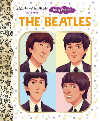 Cover image for The Beatles: Baby Edition (A Little Golden Book Biography)