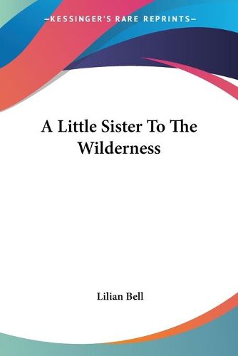 A Little Sister to the Wilderness