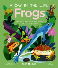 Cover image for Frogs (A Day in the Life)