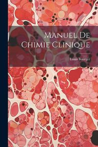 Cover image for Manuel de Chimie Clinique