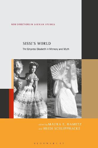 Cover image for Sissi's World: The Empress Elisabeth in Memory and Myth