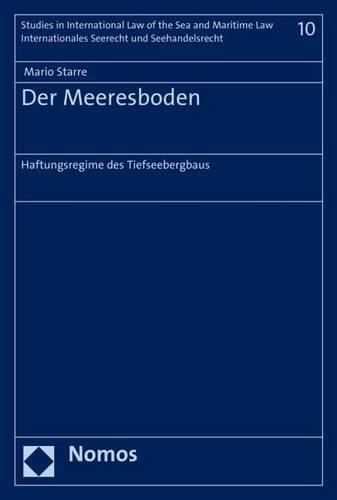 Cover image for Der Meeresboden: Haftungsregime Des Tiefseebergbaus