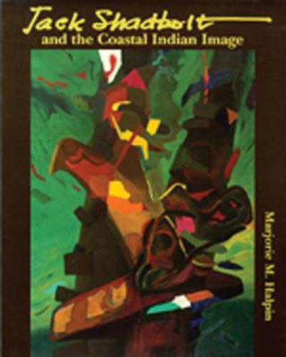 Cover image for Jack Shadbolt and the Coastal Indian Image