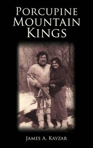 Cover image for Porcupine Mountain Kings