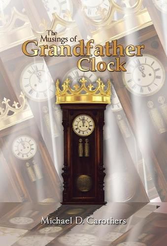 Cover image for The Musings of Grandfather Clock