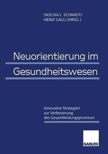 Cover image for Neuorientierung im Gesundheitswesen