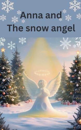 Cover image for Anna and The Snow Angel