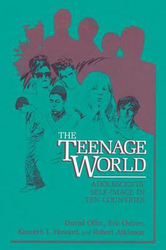 Cover image for The Teenage World: Adolescents' Self-Image in Ten Countries