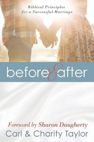 Cover image for Before & After: Biblical Principles for a Successful Marriage