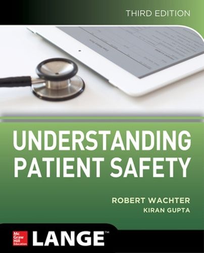 Cover image for Understanding Patient Safety, Third Edition