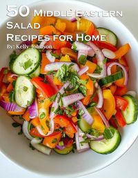 Cover image for 50 Middle Eastern Salad Recipes for Home