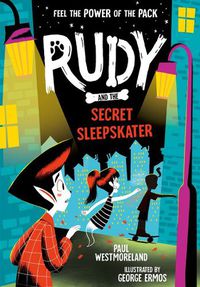 Cover image for Rudy and the Secret Sleepskater